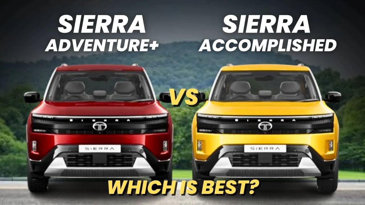 Tata Sierra 2026 Adventure Plus vs Accomplished